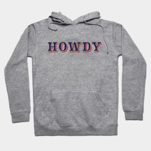 Howdy Hoodie